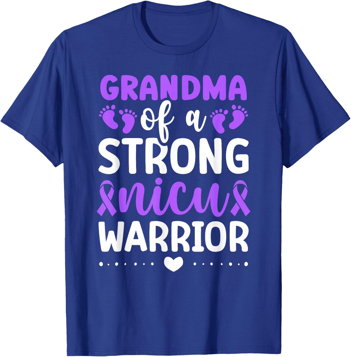 NICU Grandma Of NICU Warrior Best Micro Preemie Baby Grandma T-Shirt - T-Shirt | Royal