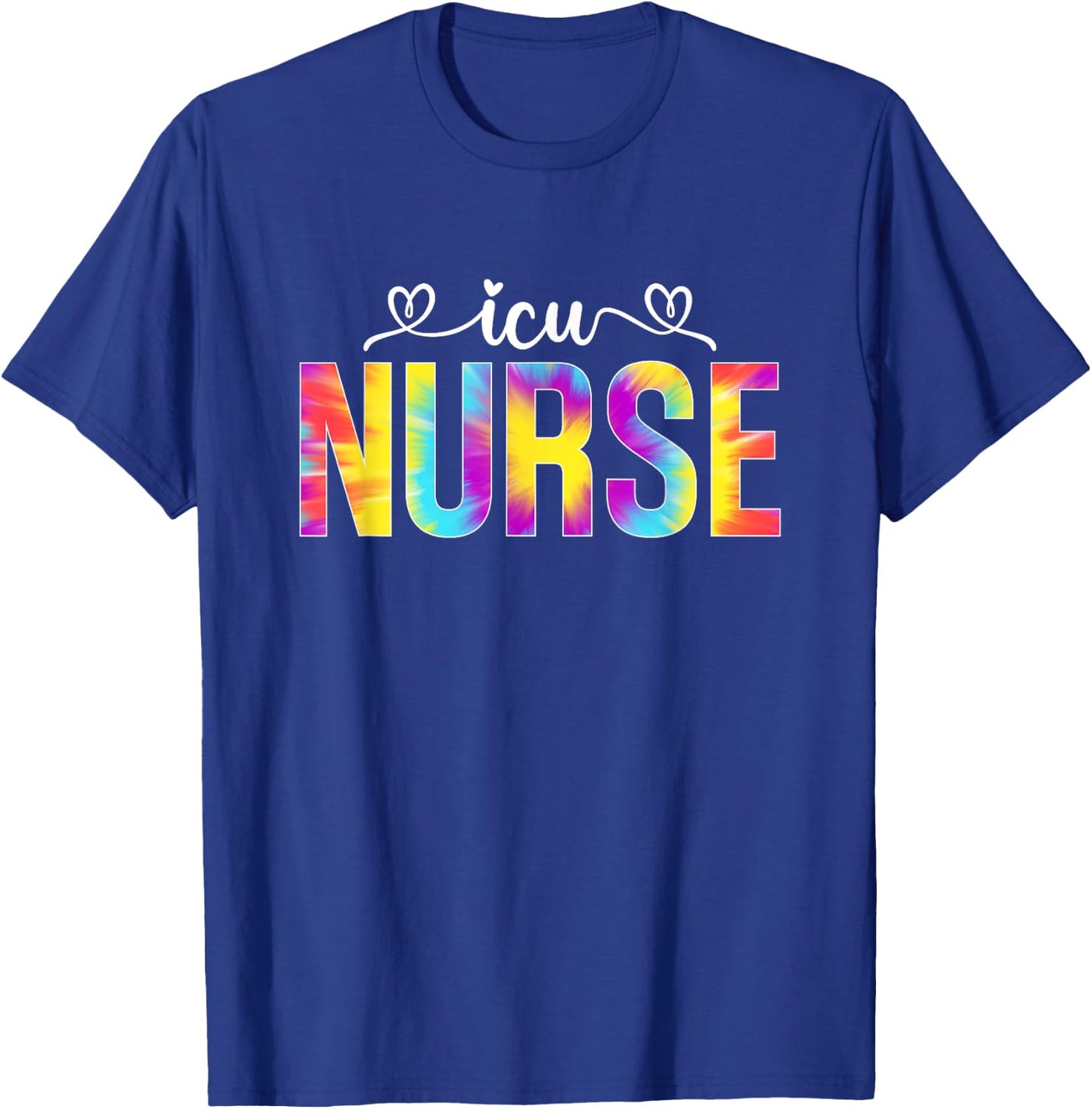 ICU Nurse Intensive Care Unit Tie Dye Men T-Shirt - T-Shirt | Royal