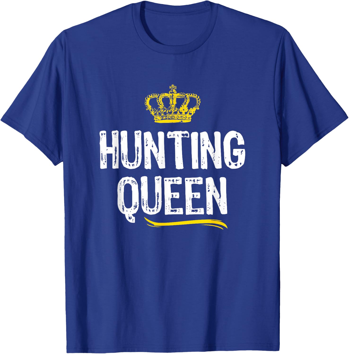 Hunting Queen Women Girls Hunter Funny Cool Cute Gift T-Shirt - T-Shirt | Royal