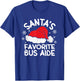 Santa's Favorite Bus Aide Design for Christmas Party T-Shirt - T-Shirt | Royal
