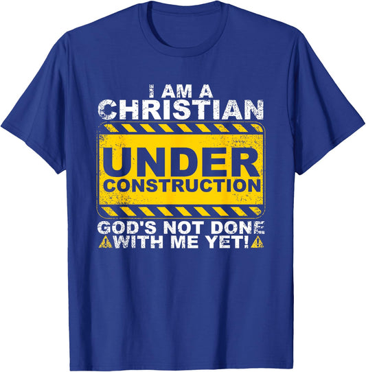 Funny Christian Under Construction Gift Catholic Men Women T-Shirt - T-Shirt | Royal
