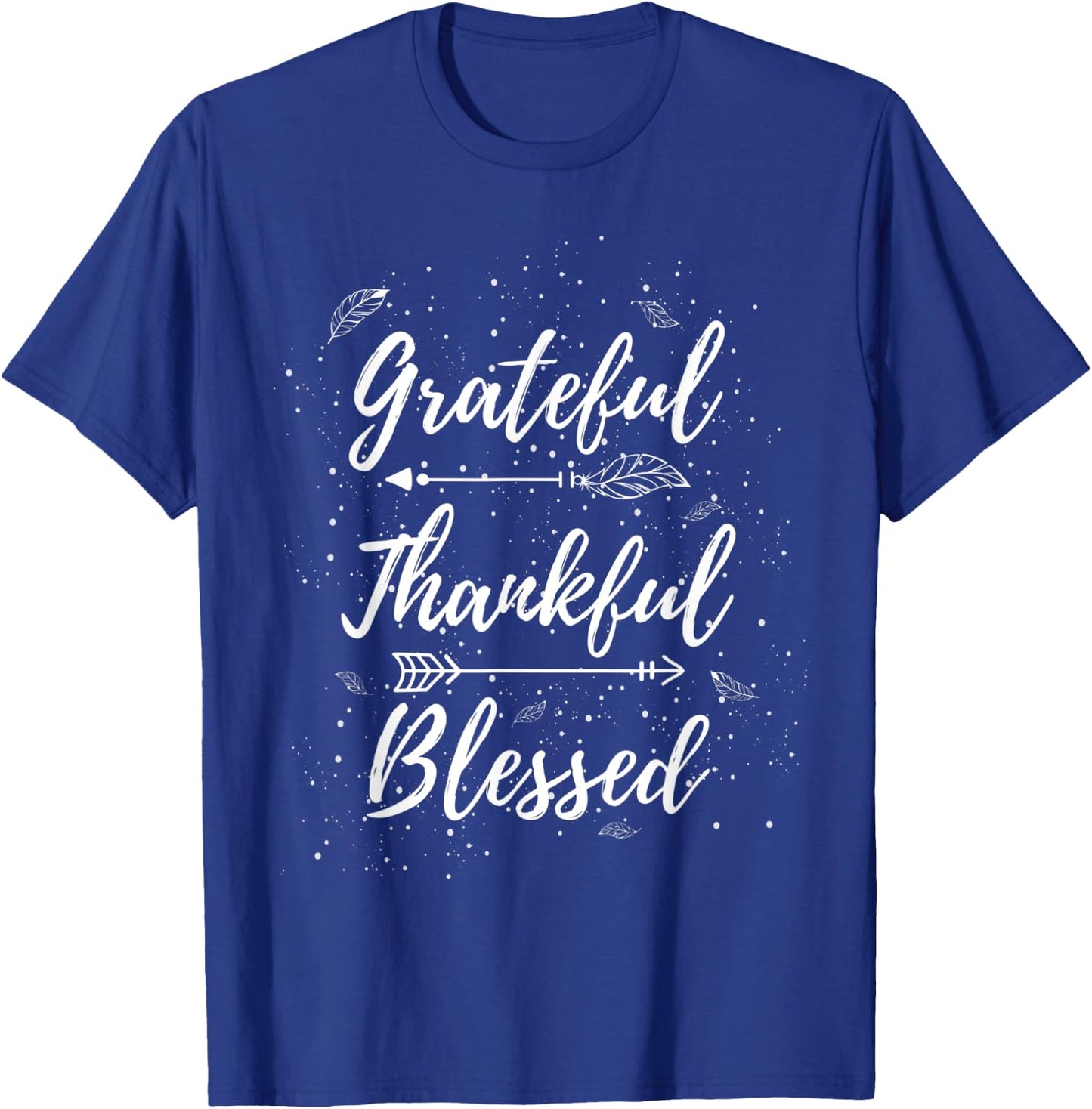 Grateful Thankful Blessed Thanksgiving T-Shirt - T-Shirt | Royal