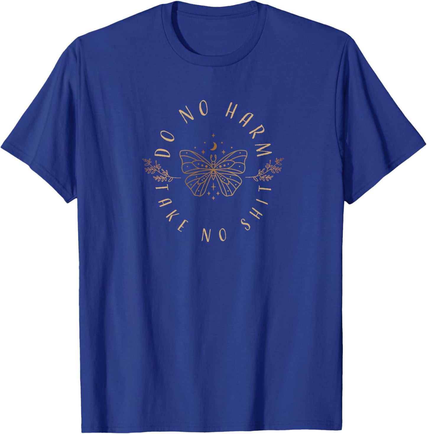 Do No Harm Take No Shit witchy moon moth T-Shirt - T-Shirt | Royal
