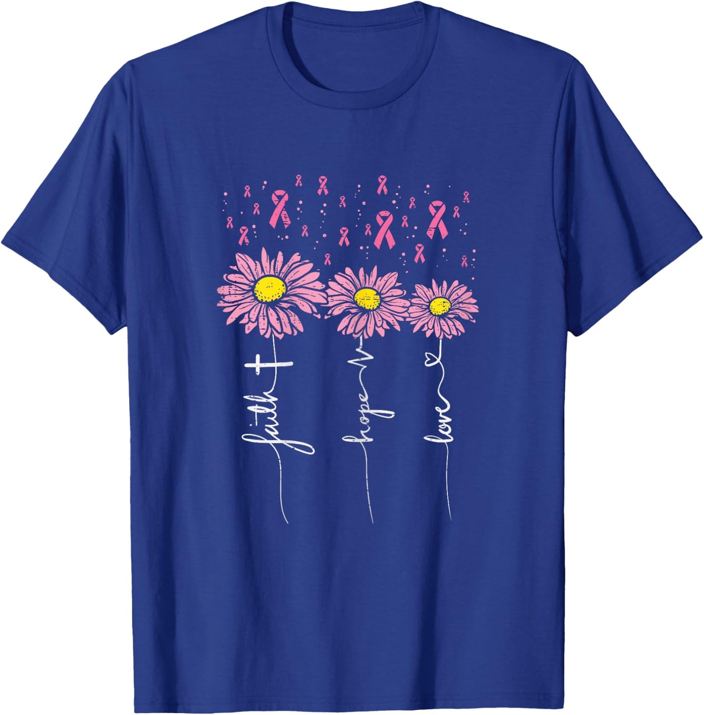 Faith Hope Love Flowers Breast Cancer Awareness Support Gift T-Shirt - T-Shirt | Royal