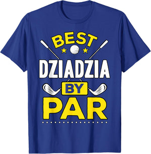 Best Dziadzia By Par Golf Dziadzia Gift T-Shirt - T-Shirt | Royal