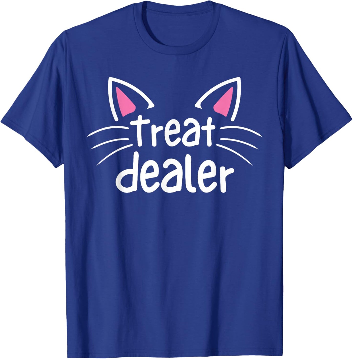 Cat Treat Dealer Funny Humor Cat Owner Cat Treats Cat Mom T-Shirt - T-Shirt | Royal