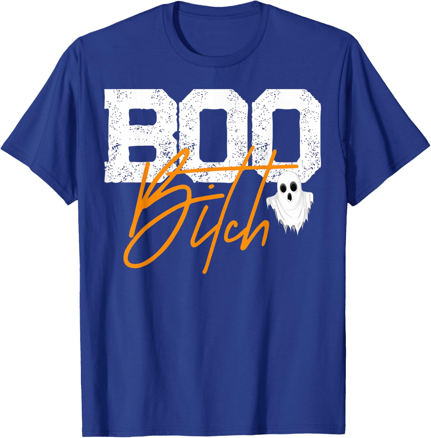 Boo Bitch ghost vintage distressed Halloween humor T-Shirt - T-Shirt | Royal