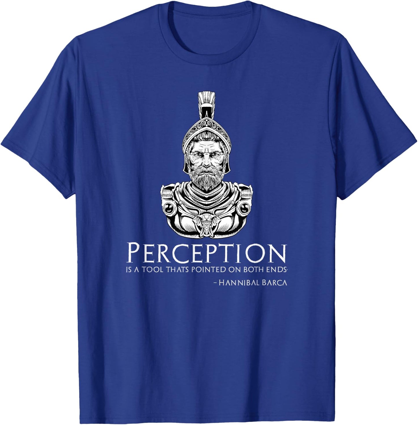 Hannibal Barca Quote On Perception - Ancient Carthage T-Shirt - T-Shirt | Royal