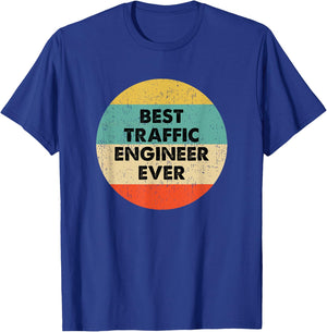 Traffic Engineer Shirt | Best Traffic Engineer Ever T-Shirt - T-Shirt | Royal