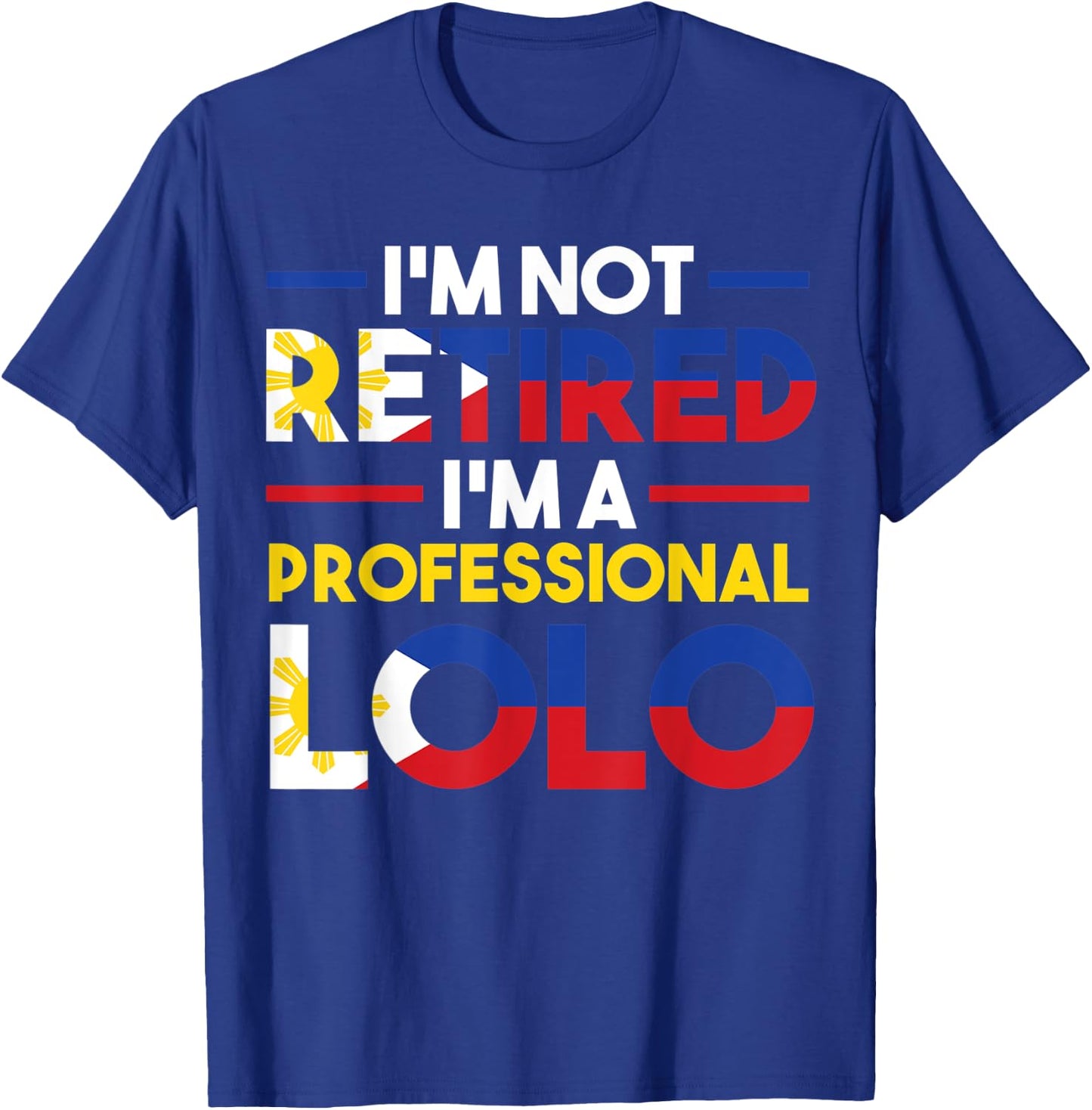 I'm a professional Lolo Grandfather T-Shirt - T-Shirt | Royal