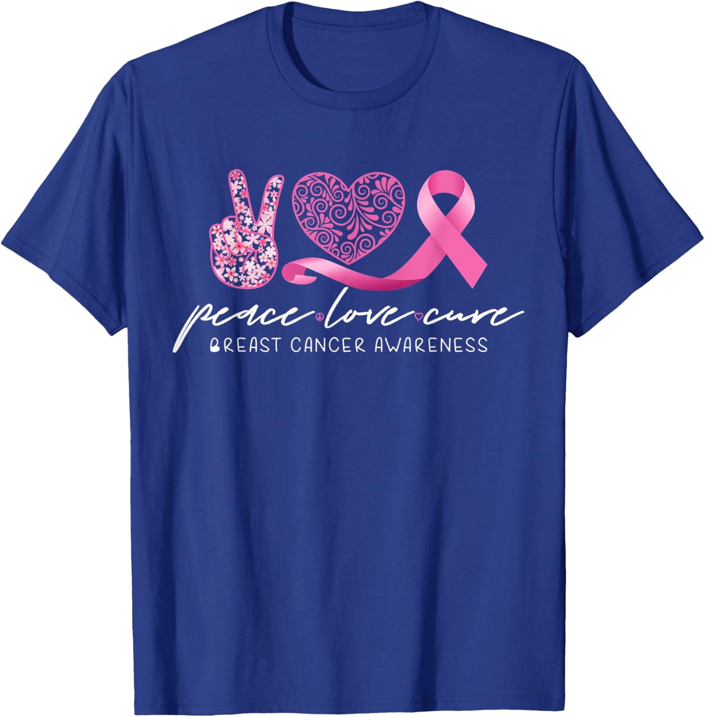 Peace Love Cure Breast Cancer Awareness T-Shirt - T-Shirt | Royal