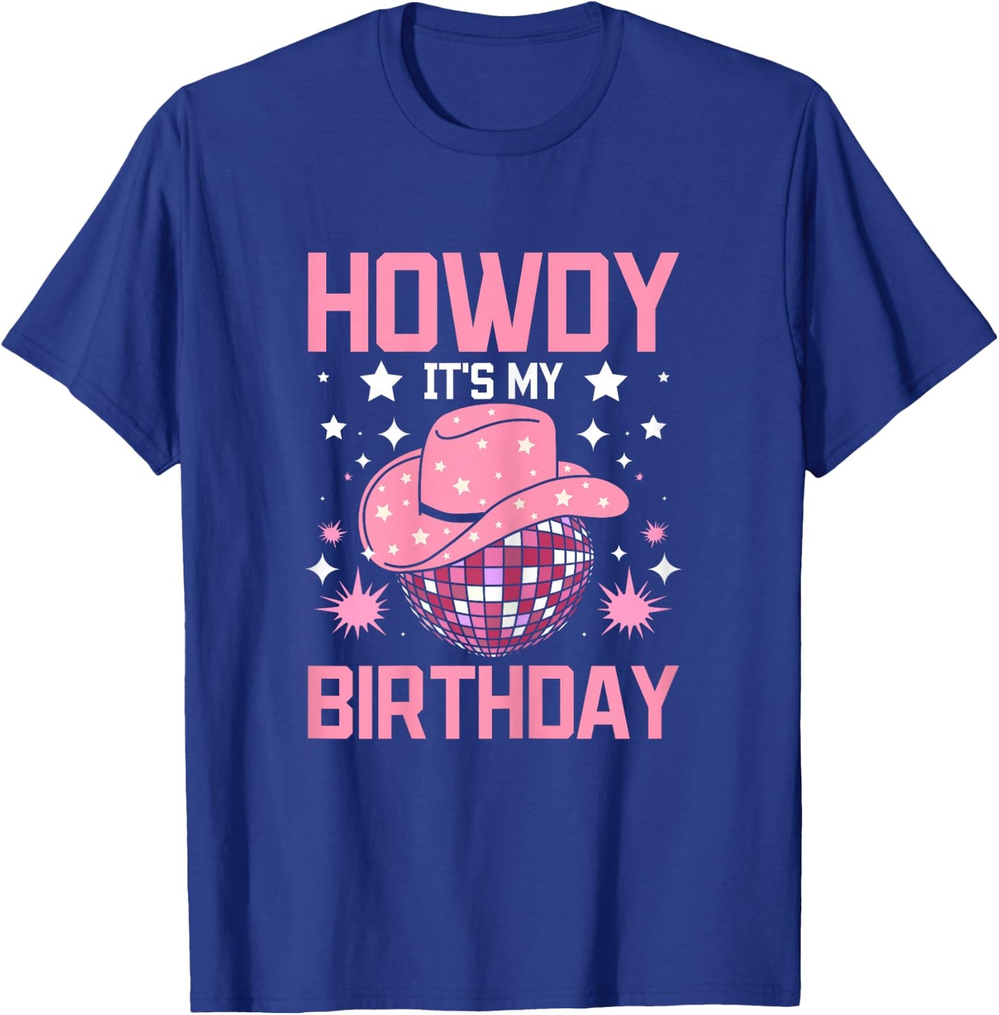 Western howdy its my Birthday disco cowgirl T-Shirt - T-Shirt | Royal