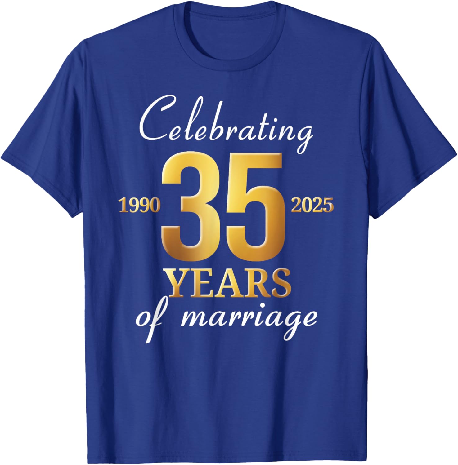 Funny Married 35 Years Of Marriage 1990 35th Wedding Couples T-Shirt - T-Shirt | Royal