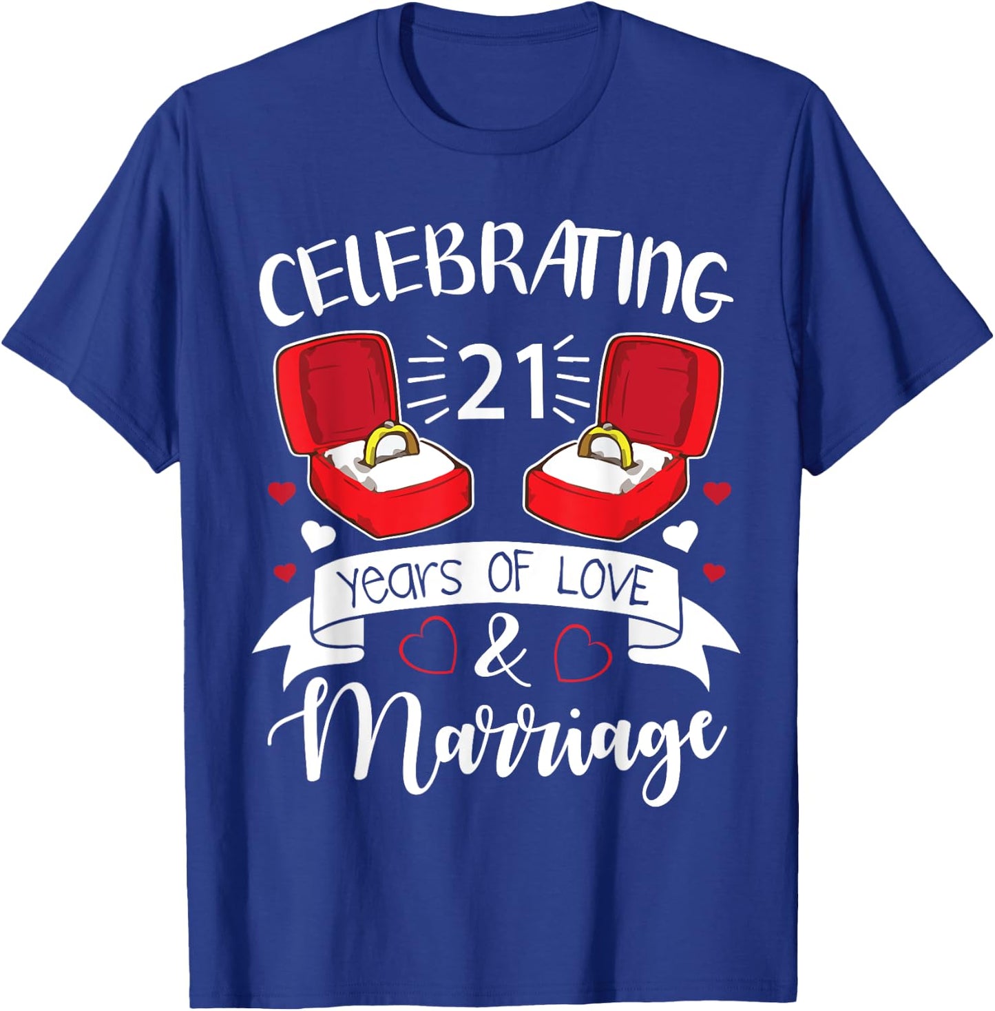 Celebrating 21 Years Of Love & Marriage Happy Husband Wife T-Shirt - T-Shirt | Royal
