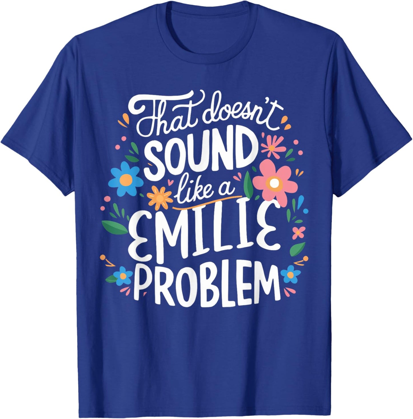 EMILIE Personalized Cute Girls EMILIE Name T-Shirt - T-Shirt | Royal