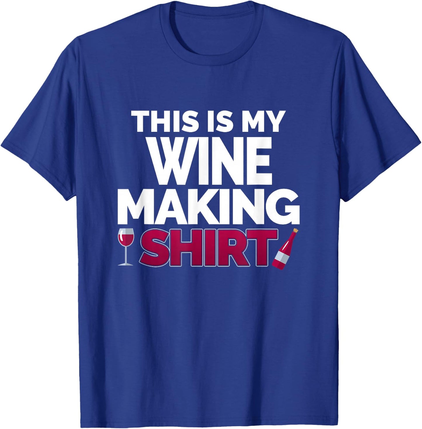 Winemaker This is My Wine Making Shirt for Professional T-Shirt - T-Shirt | Royal