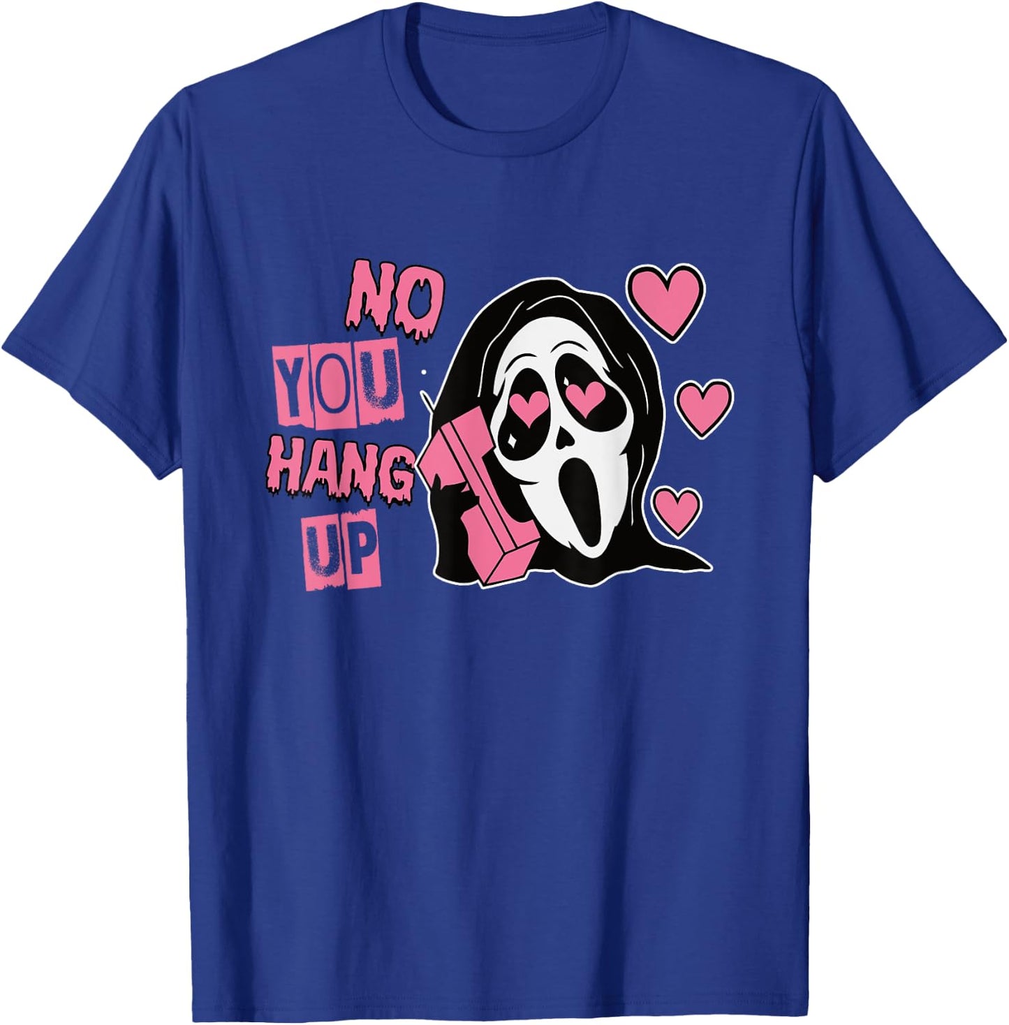 Funny No You Hang Up First Gho-st Calling Hello Halloween T-Shirt - T-Shirt | Royal