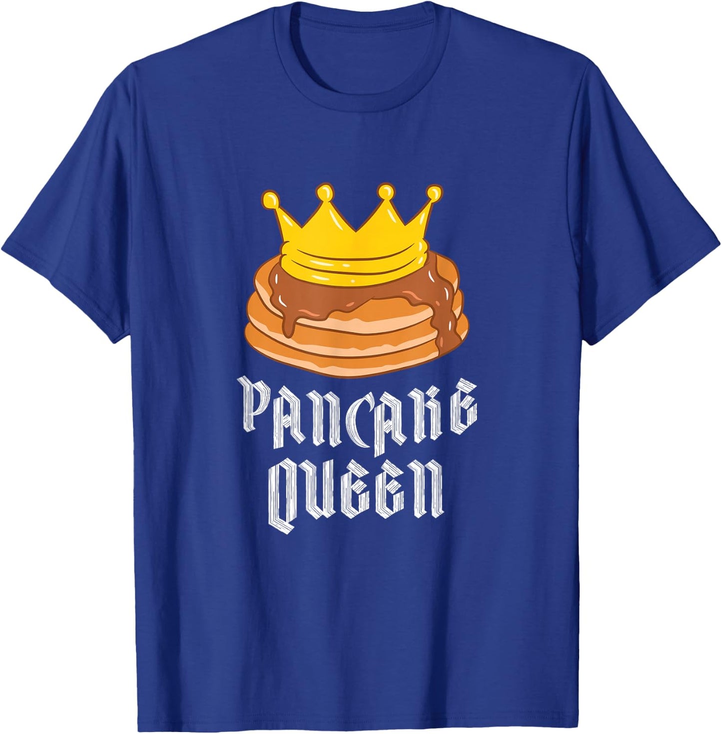 Pancake Queen Pancake And Pajamas Sleepover Pancakes T-Shirt - T-Shirt | Royal