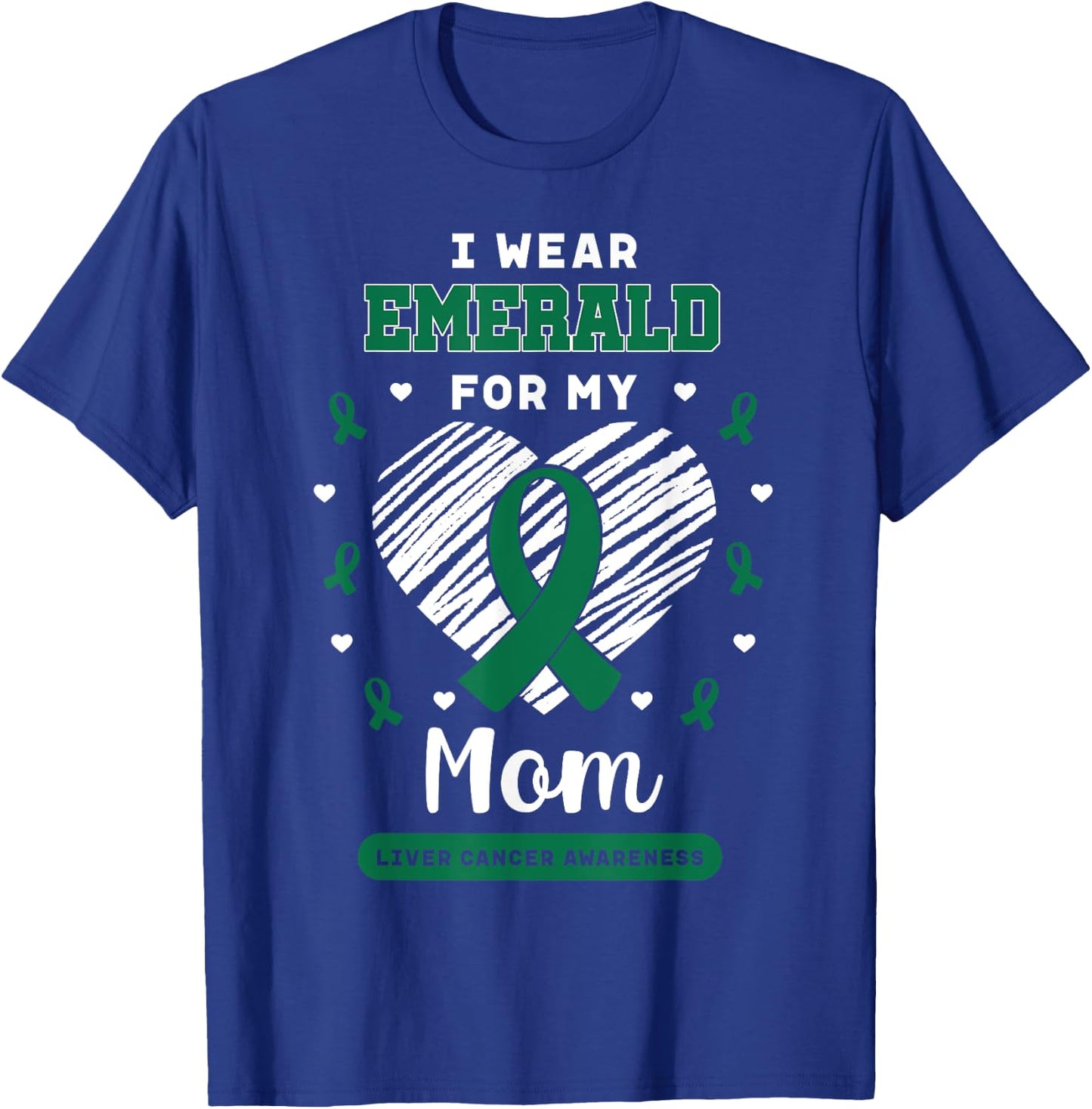 Liver Cancer Awareness Primary Hepatic Daughter Son Gift T-Shirt - T-Shirt | Royal