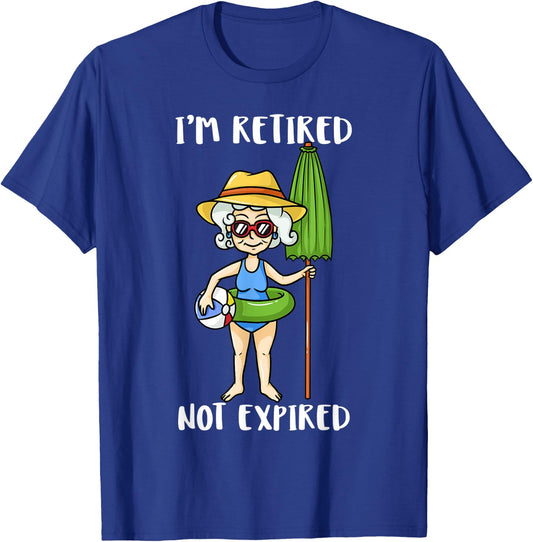 I'm Retired Not Expired Retired Grandma Beach Vacation Gift Women Kids T-Shirt - T-Shirt | Royal