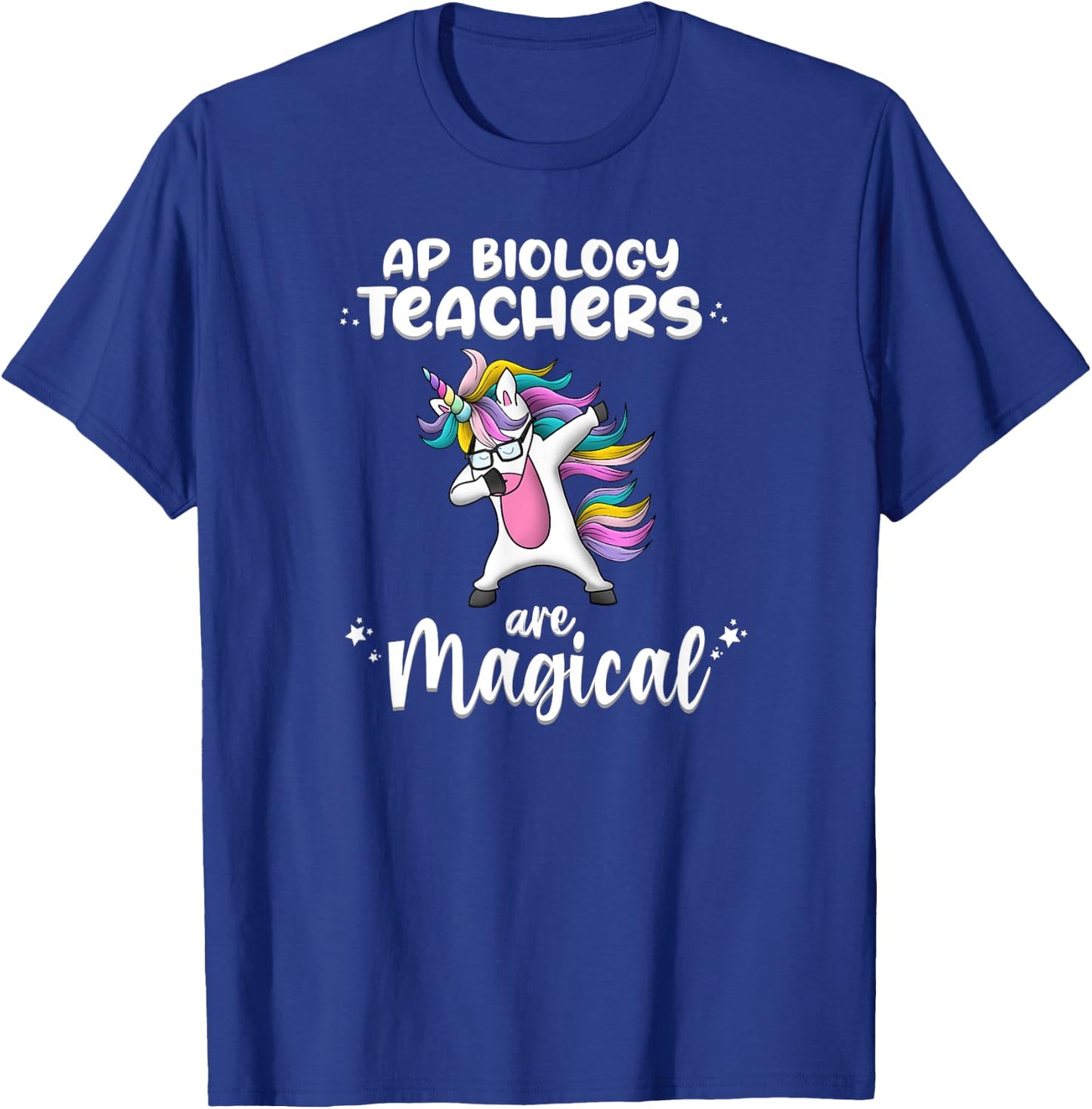 Unicorn Girl AP Biology Teacher Gift Love Awesome Funny T-Shirt - T-Shirt | Royal