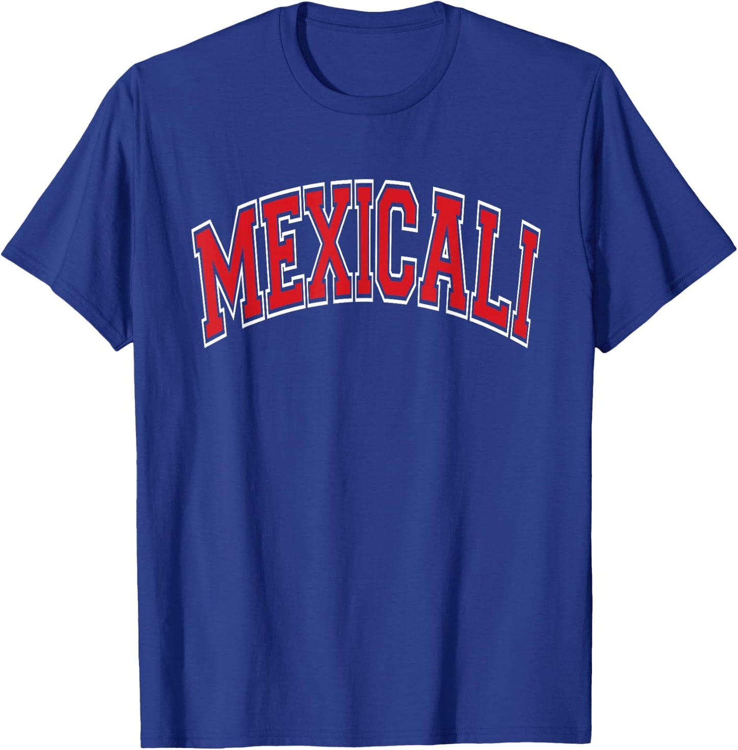 Mexicali Arched Red Text T-Shirt - T-Shirt | Royal