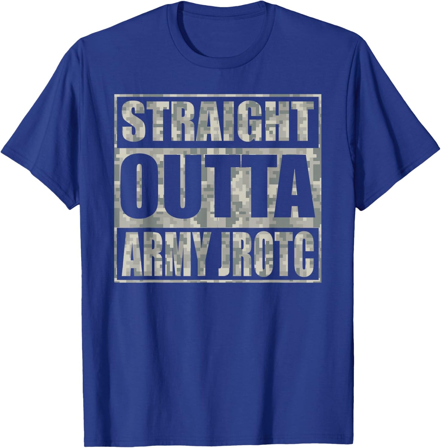 Straight Outta Army JROTC for Army Junior ROTC Cadets T-Shirt - T-Shirt | Royal