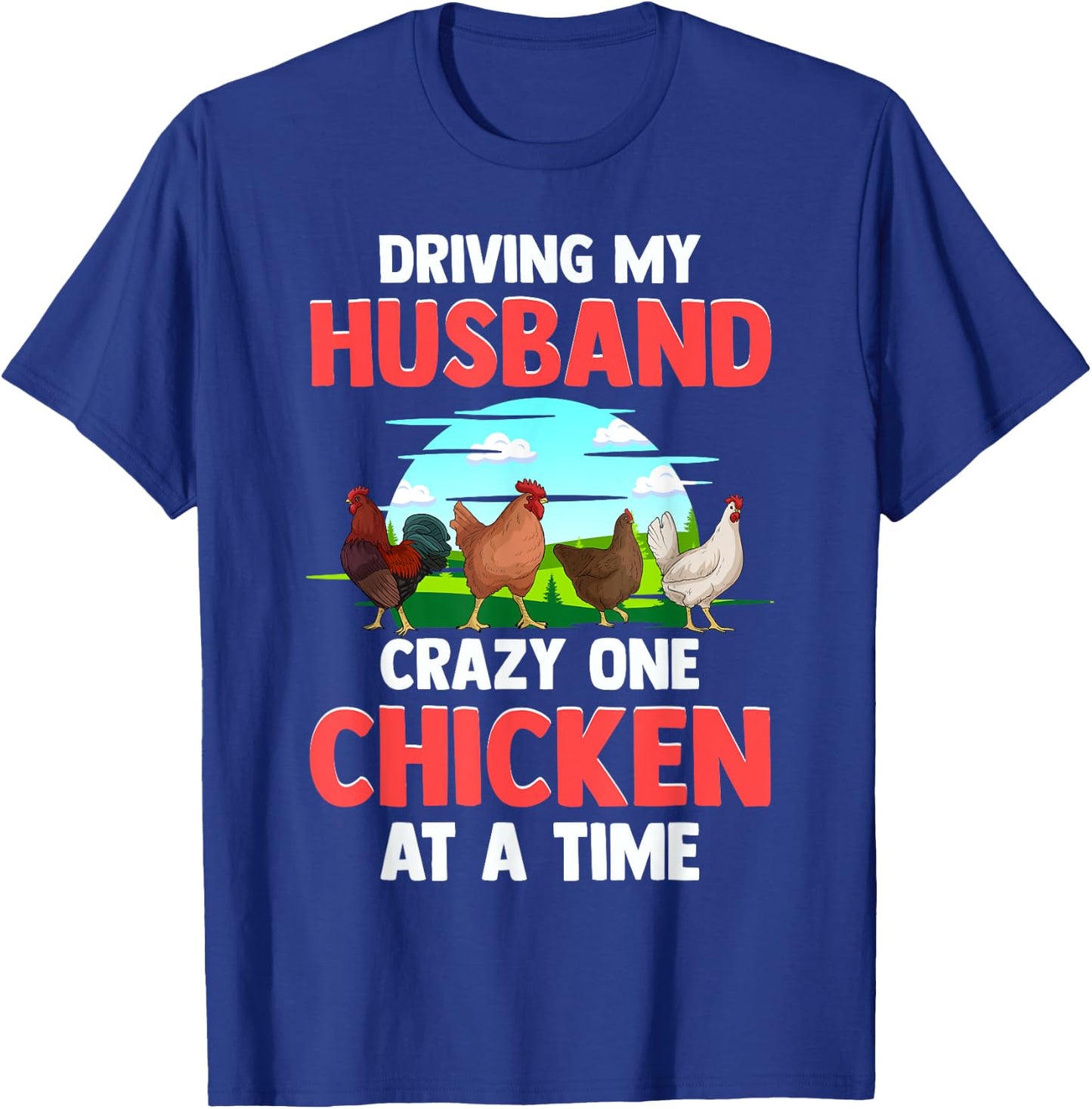 Crazy Chicken Lady Shirt Chicken Shirts Funny T-Shirt - T-Shirt | Royal
