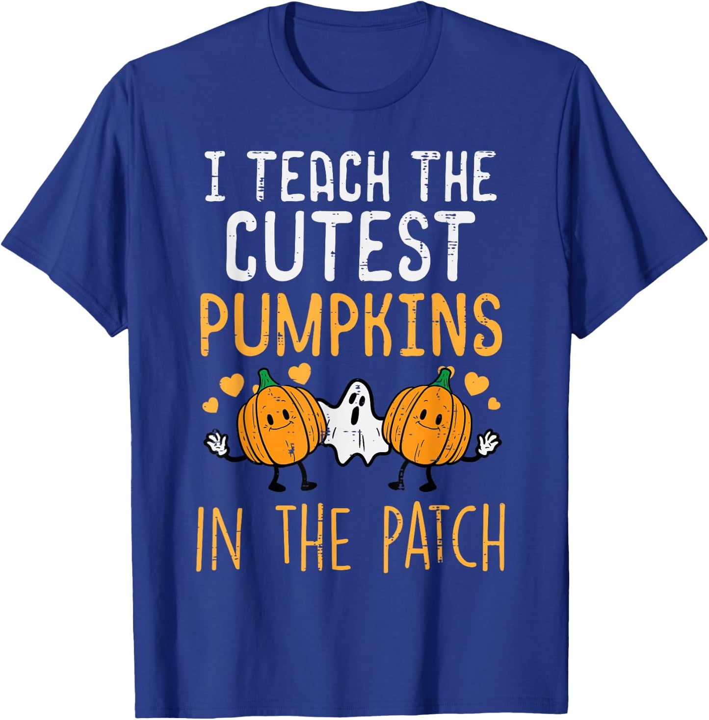 Halloween Teacher Teach Cutest Pumpkins Fall Costume Women T-Shirt - T-Shirt | Royal