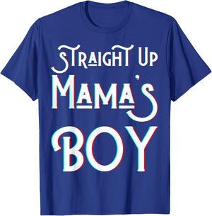 Straight Up Mama's Boy Mom Favorite Twin Funny Mama Boys Son T-Shirt - T-Shirt | Royal