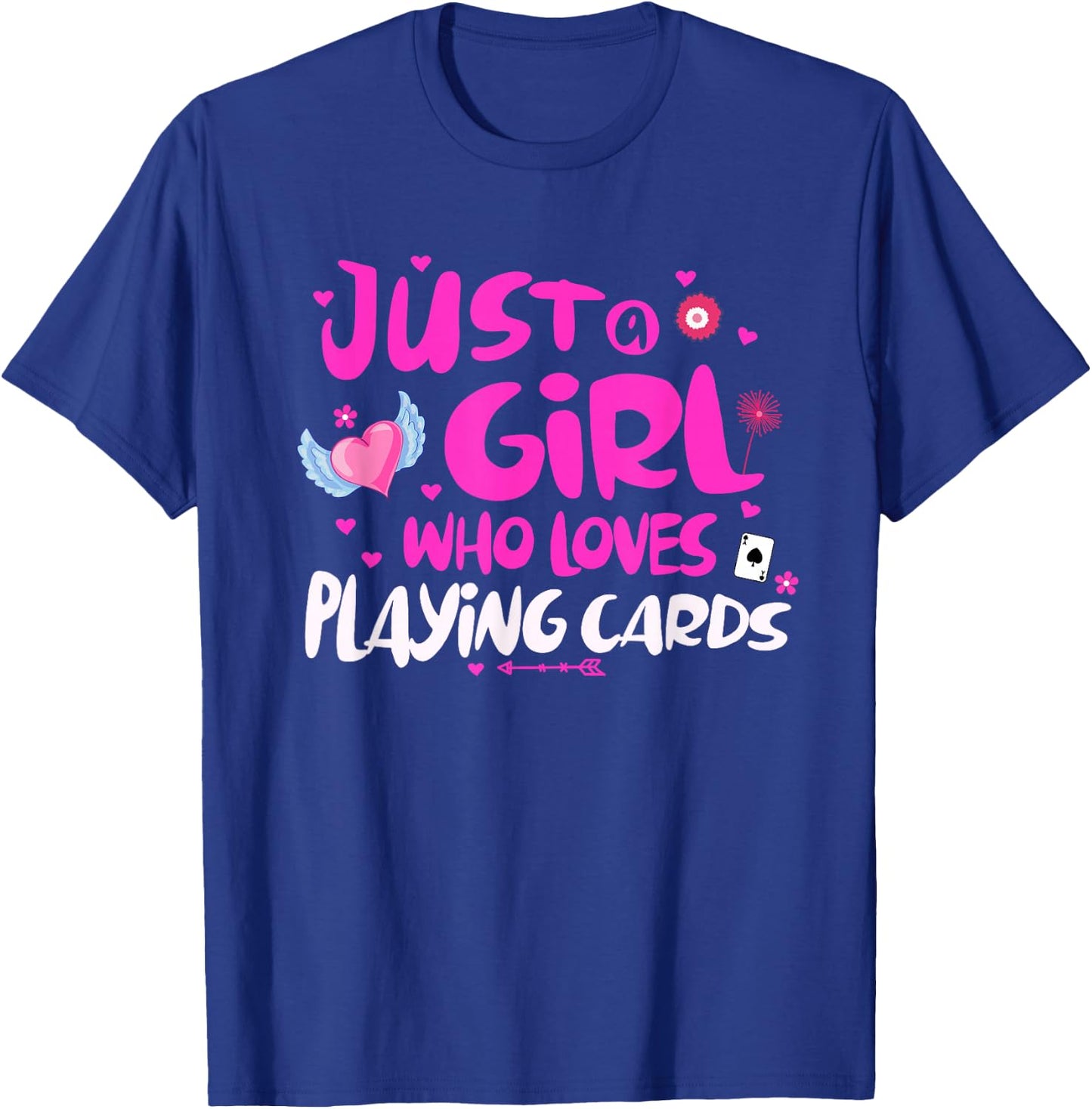 Just a Girl Who Loves Playing Cards T-Shirt - T-Shirt | Royal