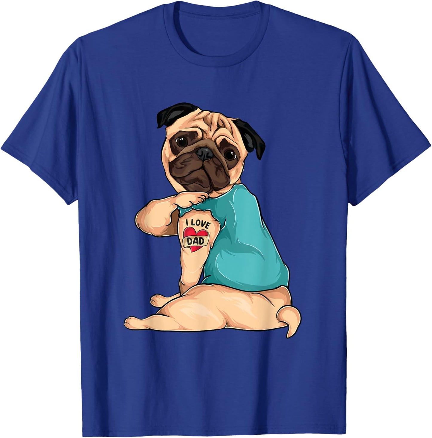 Father's Day gift funny dog Pug i love Dad tattoo Women Kids T-Shirt - T-Shirt | Royal
