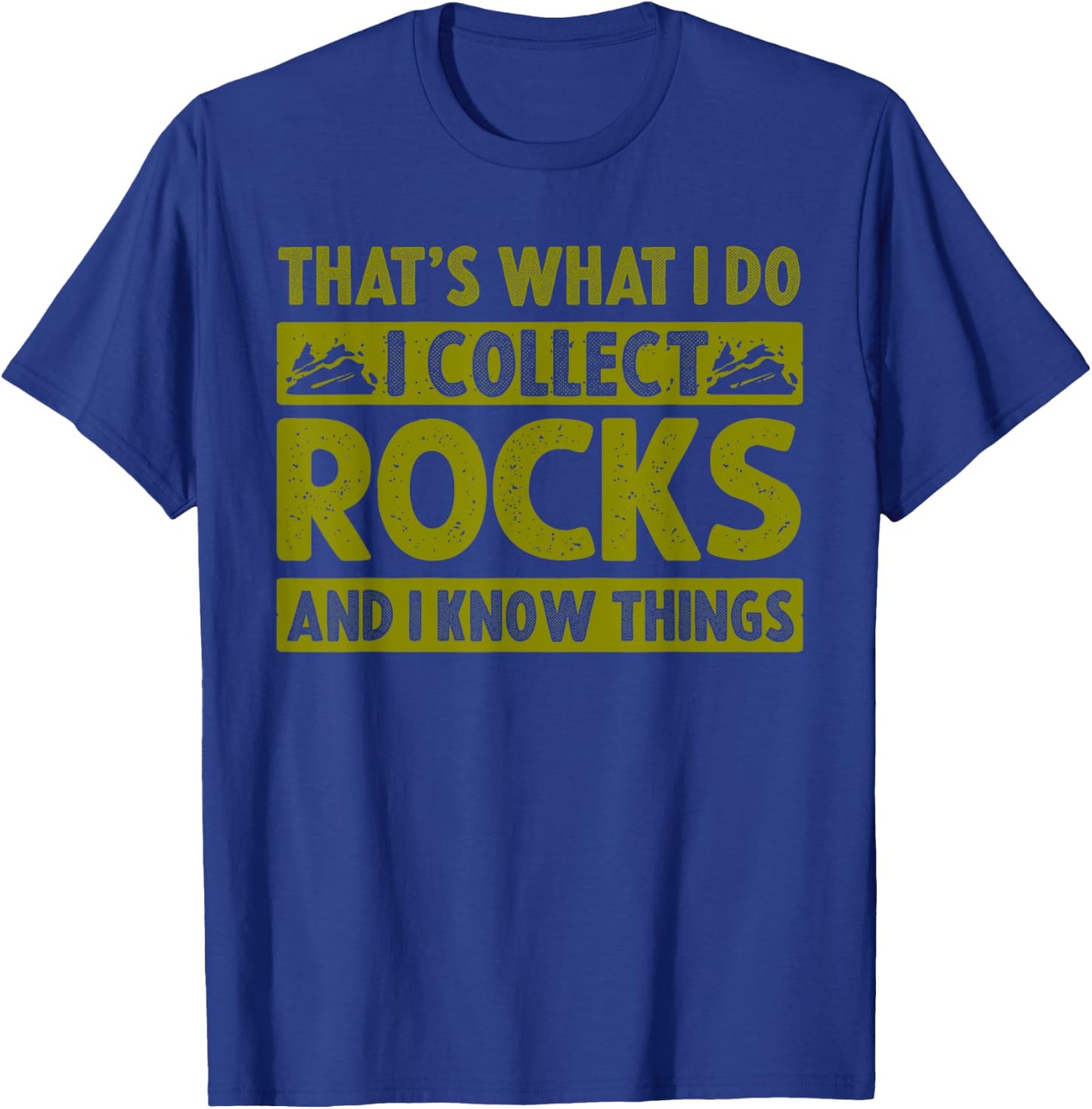 Funny Rock Collecting Gift Rockhound Men Women Geology Lover T-Shirt - T-Shirt | Royal