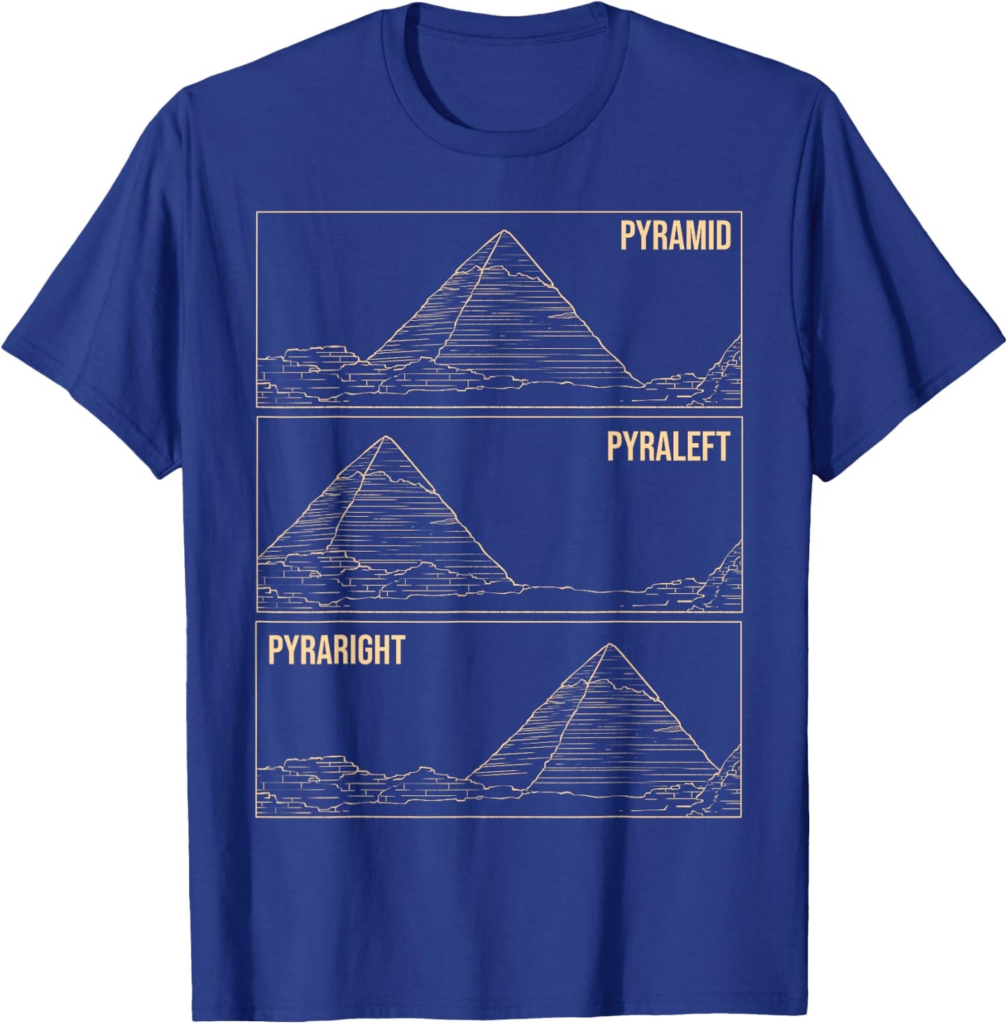 Pyramid Meme Funny Ancient Egypt Pyramids Egyptian Gift T-Shirt - T-Shirt | Royal