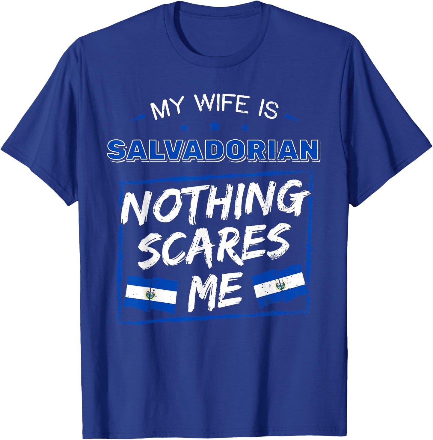 My Wife Is Salvadorian El Salvador Salvadoran Roots Flag T-Shirt - T-Shirt | Royal