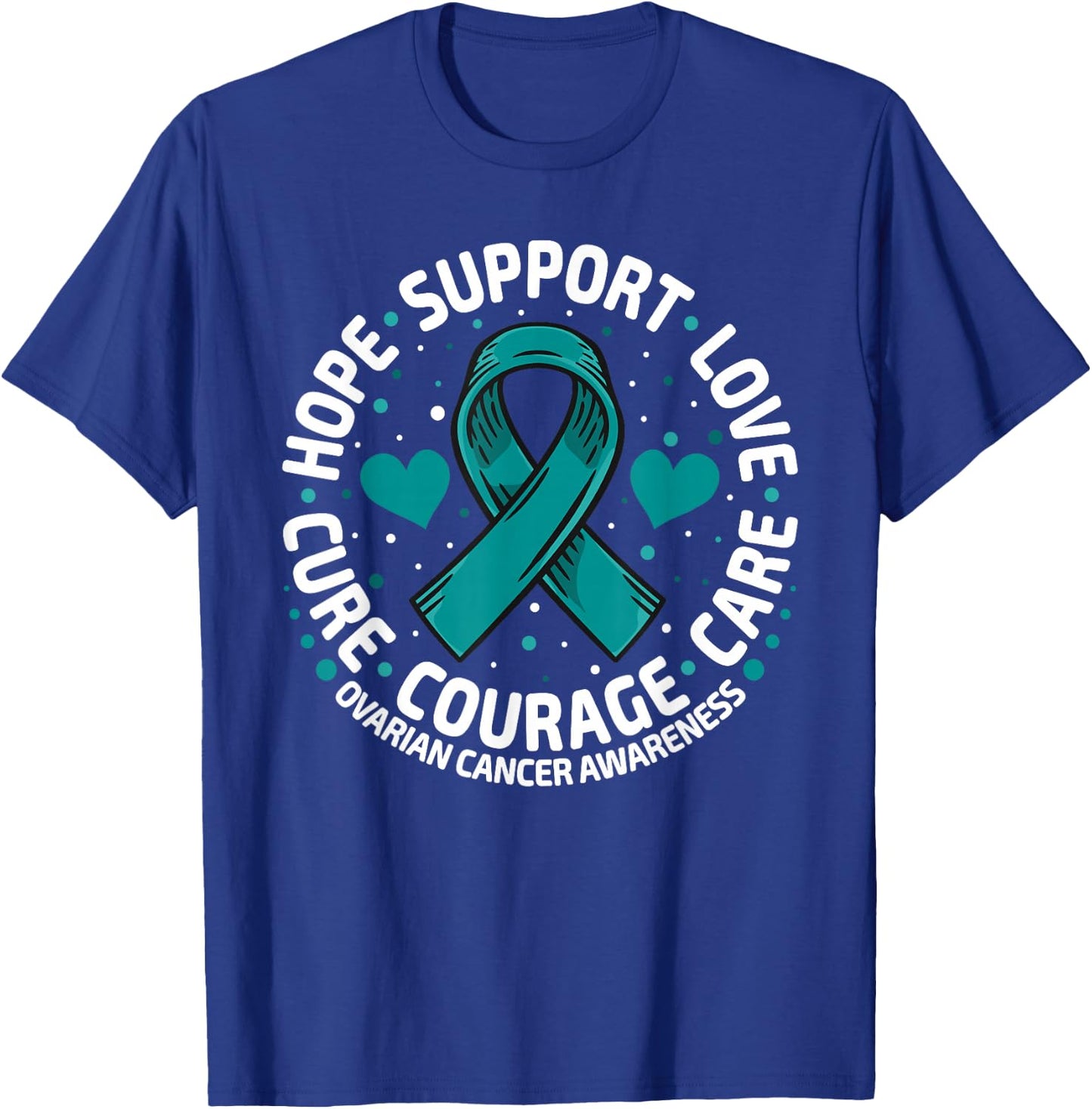 Ovarian Cancer Support Family Ovarian Cancer Awareness T-Shirt - T-Shirt | Royal