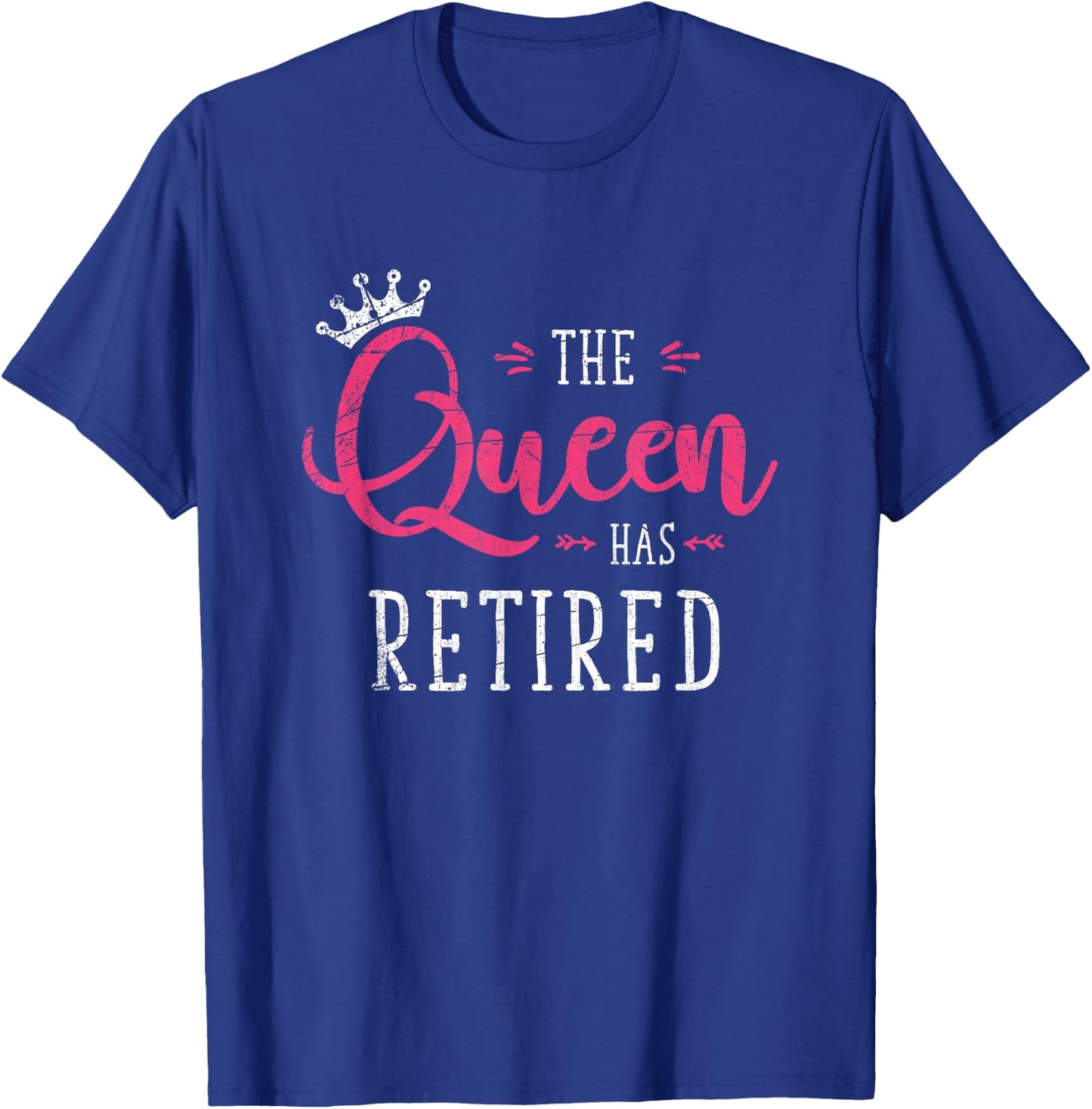 The Queen Has Retired Funny Retired Women Gift Retirement Small T-Shirt - T-Shirt | Royal