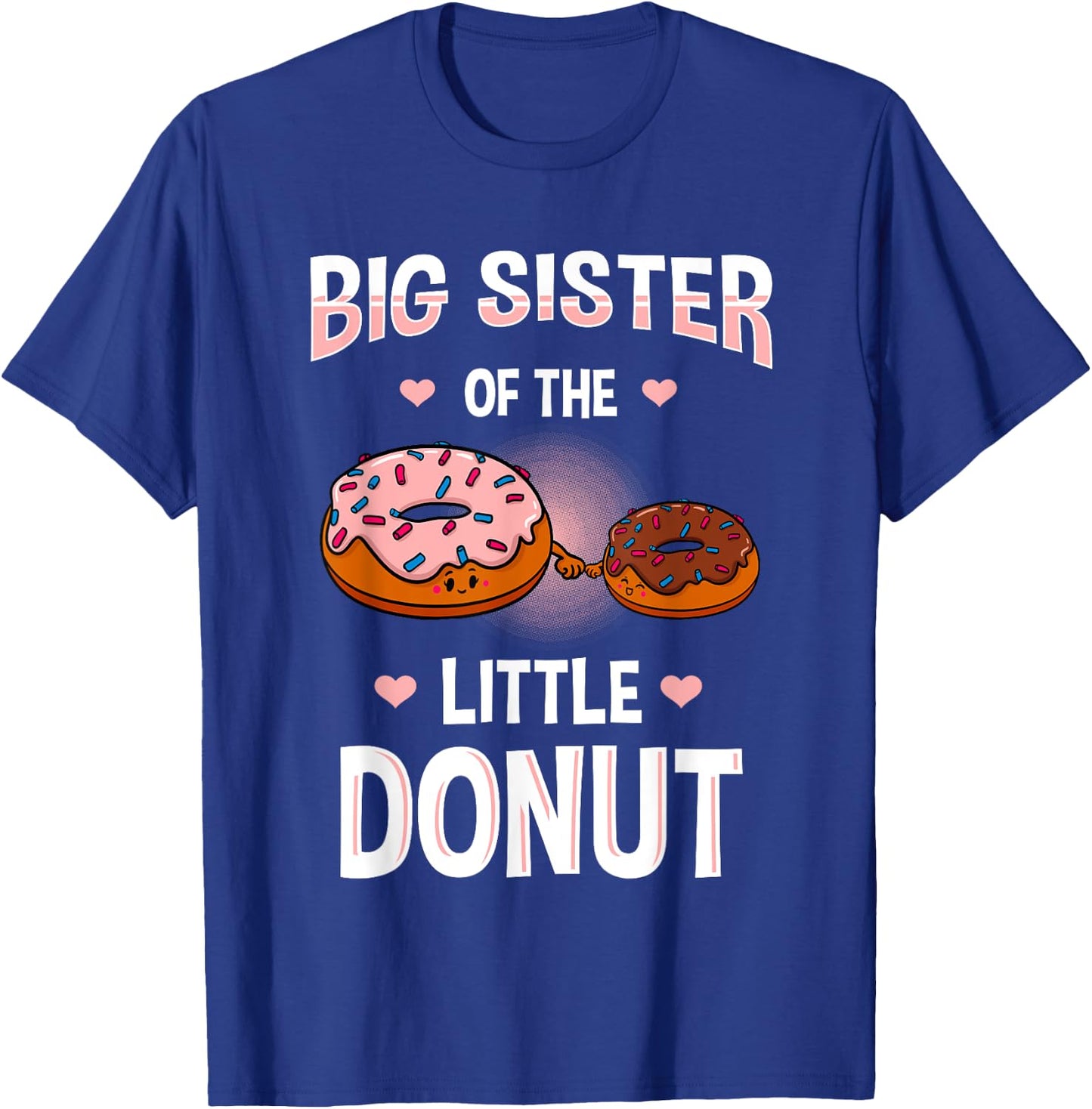 Big Sister Of The Little Donut Gender Reveal Announcement T-Shirt - T-Shirt | Royal