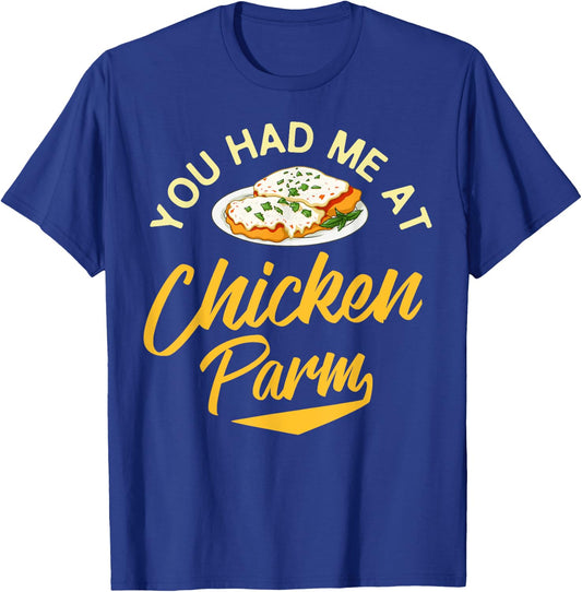 Chicken Parm Gift Parmigiana Parmesan Italian T-Shirt - T-Shirt | Royal
