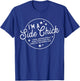 Funny Retro I'm A Side Chick Food Lovers Thanksgiving Autumn T-Shirt - T-Shirt | Royal