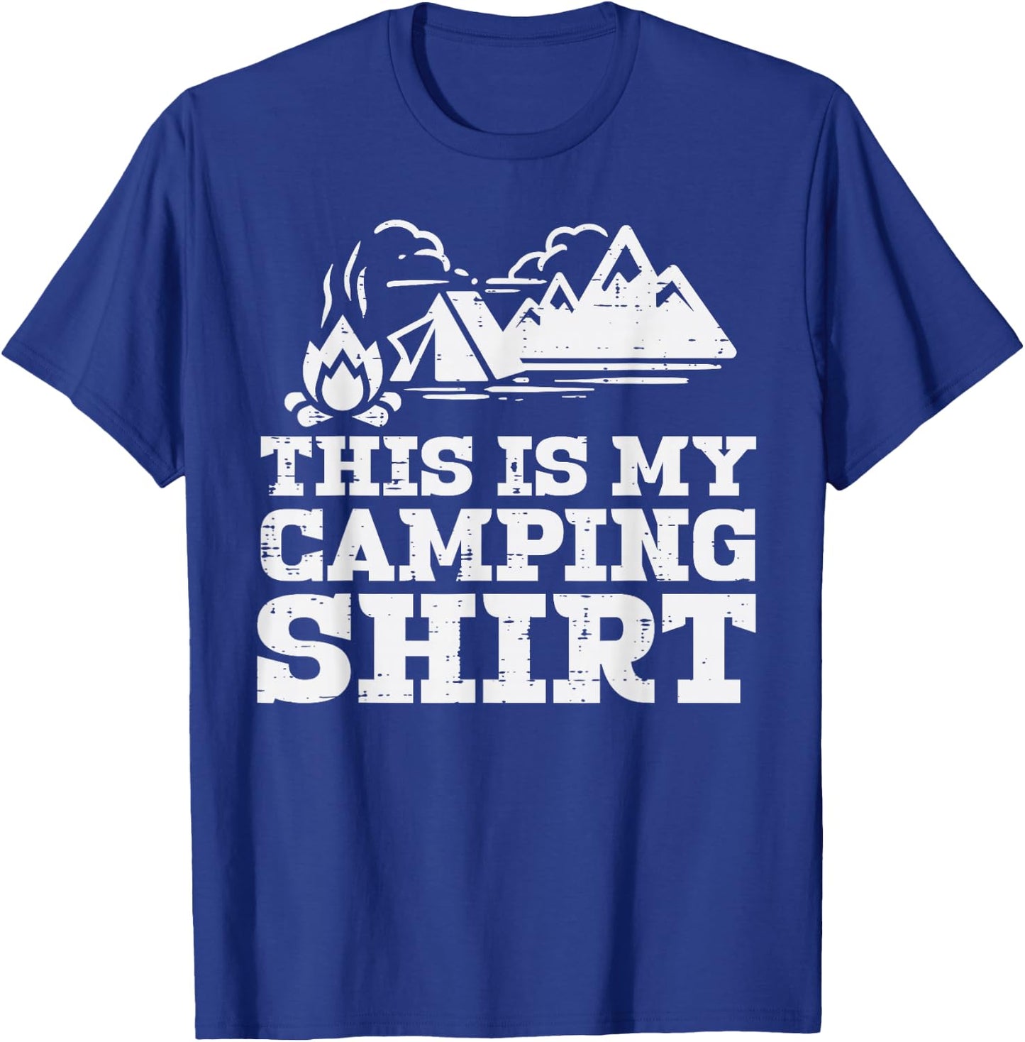 This Is My Camping Shirt Funny Camp Camper Men Women Kids T-Shirt - T-Shirt | Royal