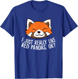 Cute Red Panda I Just Really Like Red Pandas, Ok? T-Shirt - T-Shirt | Royal