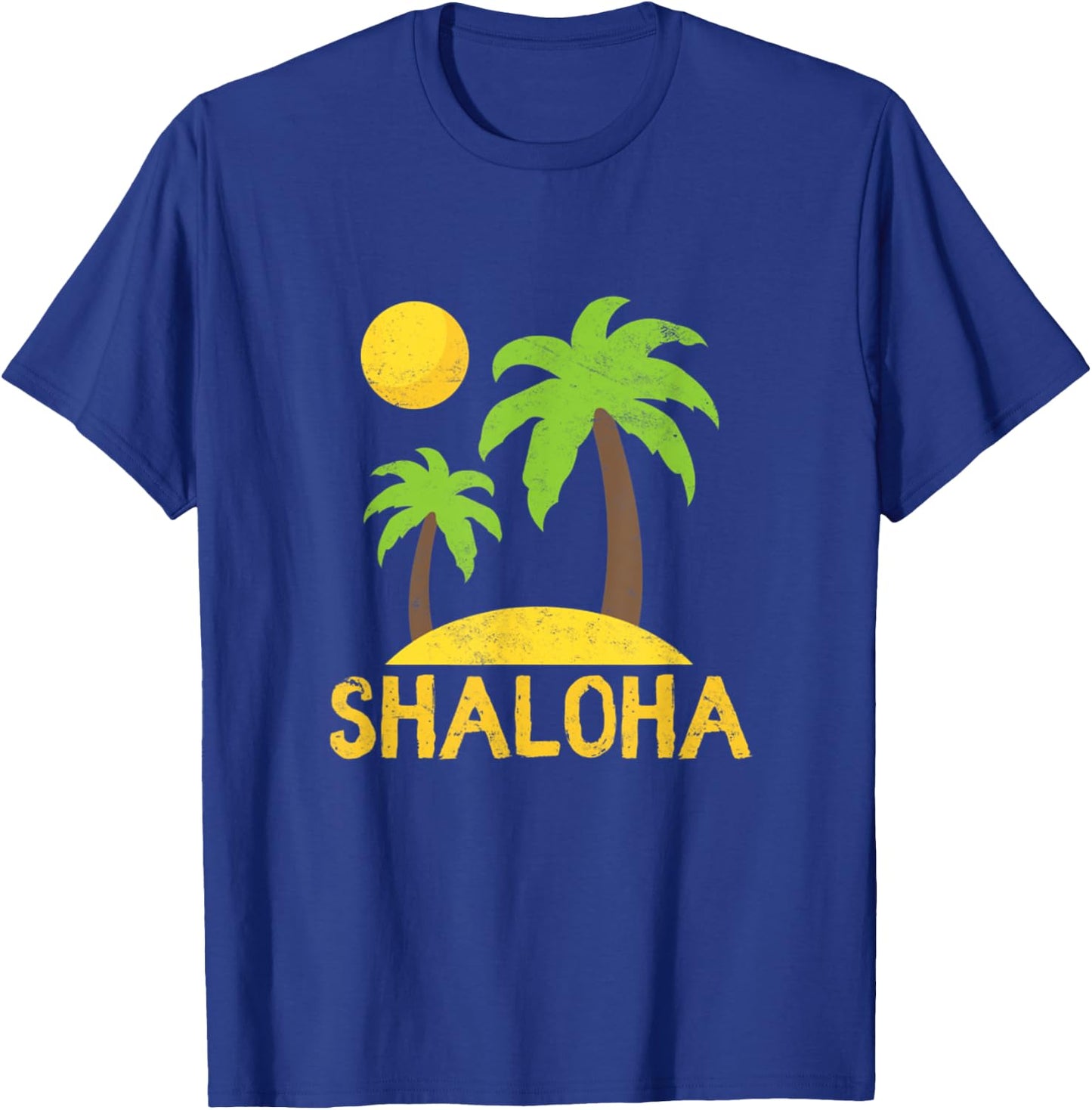 Shaloha Aloha Hawaii Jewish Hawaiian Kosher Shabbat Shalom T-Shirt - T-Shirt | Royal