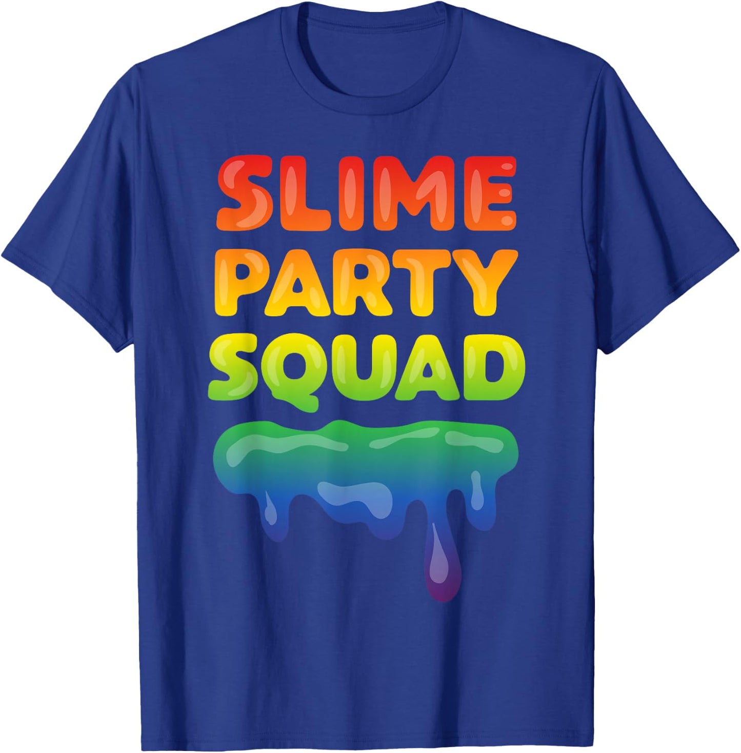 Slime Party Squad Funny Kids Boys Girls Birthday Matching T-Shirt - T-Shirt | Royal