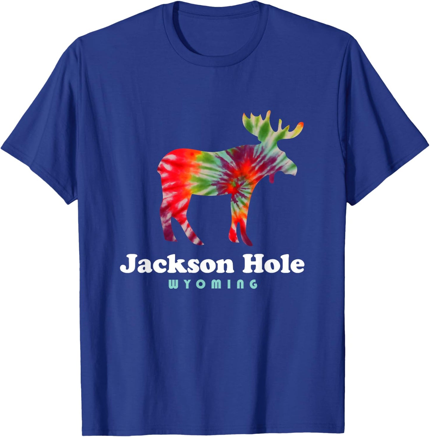 Jackson Hole Wyoming Grand Tetons Tie Dye Moose T-Shirt - T-Shirt | Royal