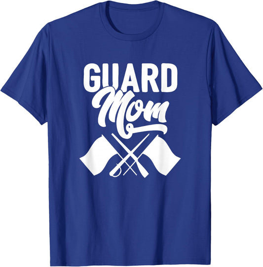Color Guard Gift Guard Mom Colorguard Mother Gift T-Shirt - T-Shirt | Royal