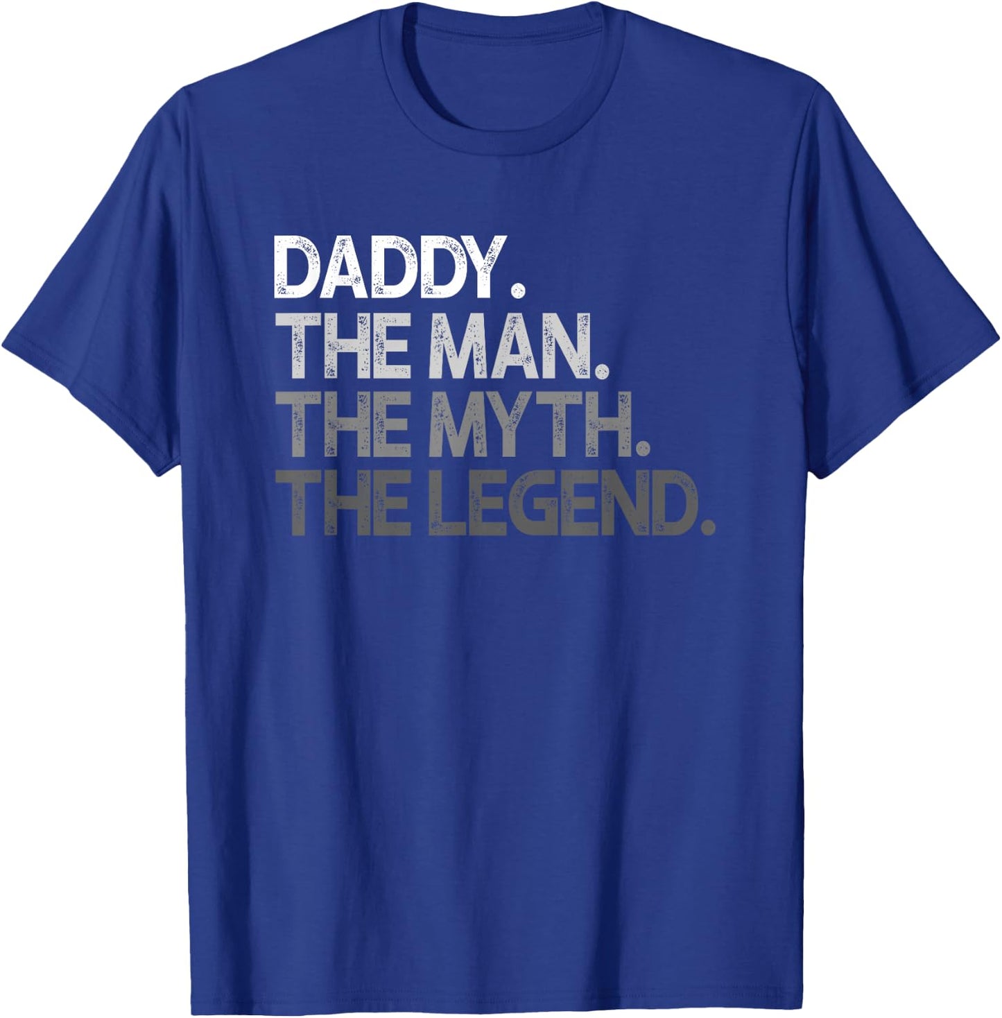 Daddy Design The Man Myth Legend T-Shirt - T-Shirt | Royal