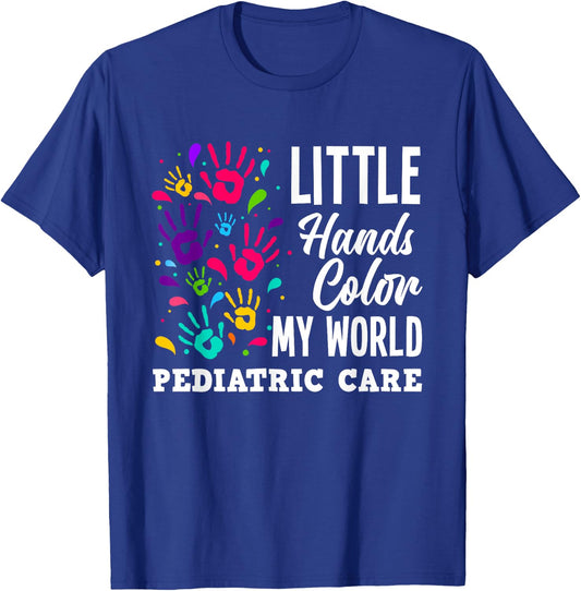 Little Hands Color My World Pediatrician Pediatric Nurse T-Shirt - T-Shirt | Royal