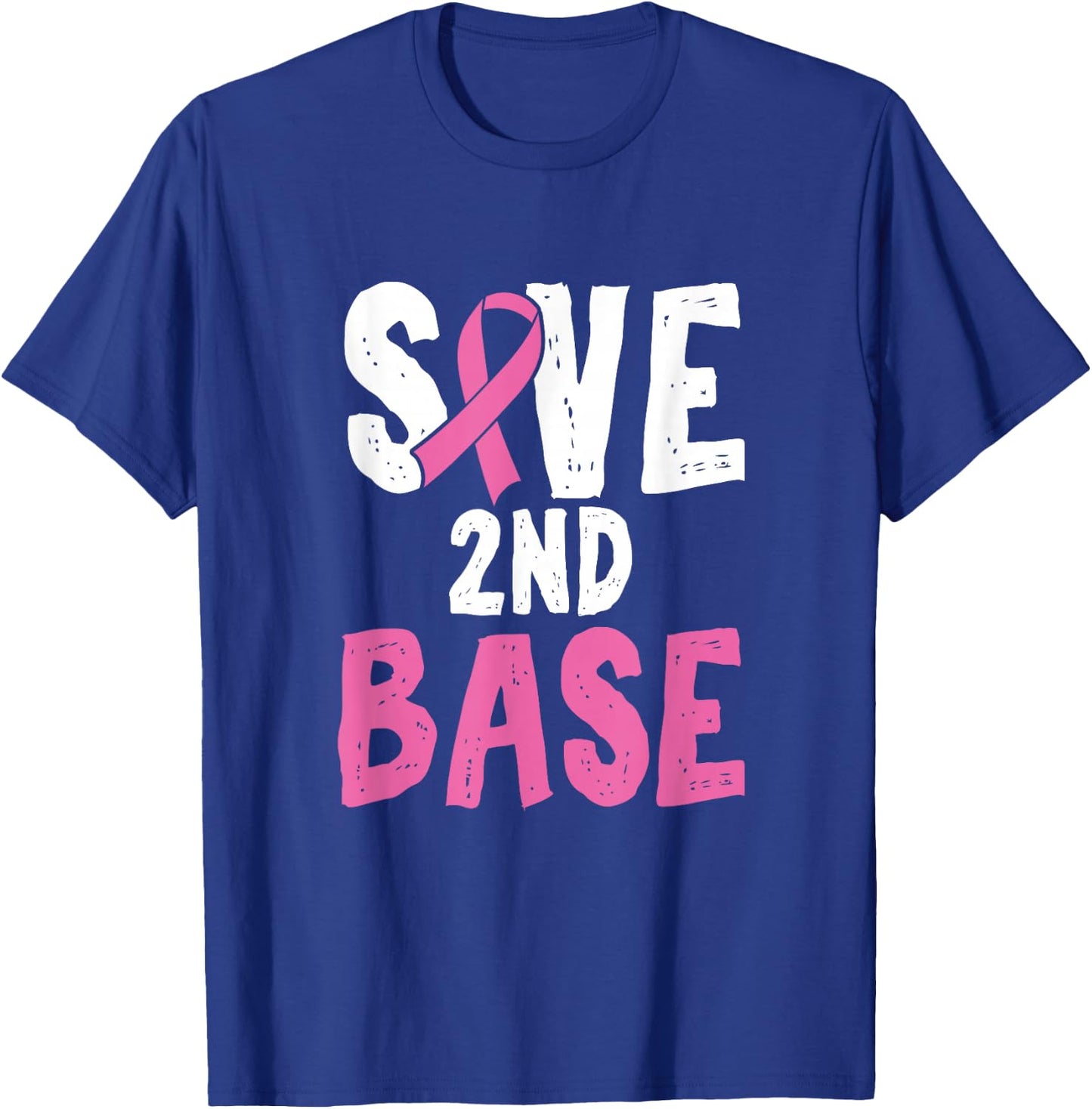 Breast Cancer Awareness Month Saves Second Base T-Shirt - T-Shirt | Royal
