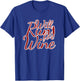 Running Quote for Runners Sarcastic Joke Will Run for Wine T-Shirt - T-Shirt | Royal